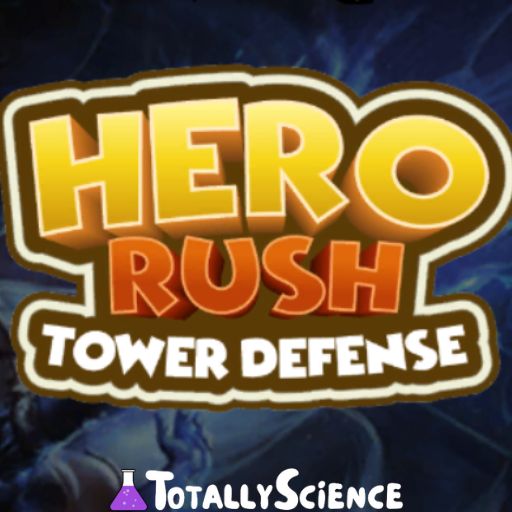 Hero Rush Tower Defense Play Unblocked